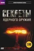 BBC: Секреты ядерного оружия смотреть онлайн бесплатно в хорошем качестве