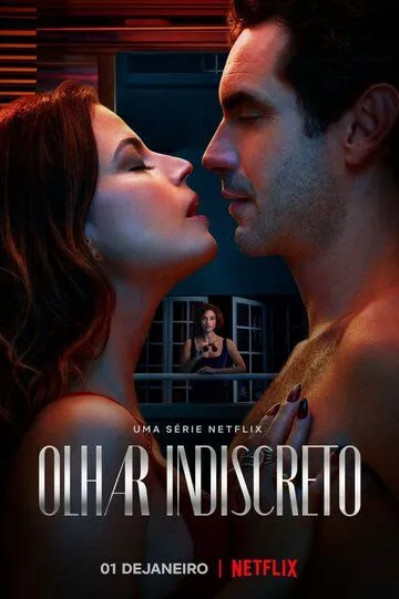Olhar Indiscreto смотреть онлайн бесплатно в хорошем качестве