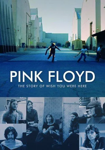 Pink Floyd: История альбома «Wish You Were Here» смотреть онлайн бесплатно в хорошем качестве